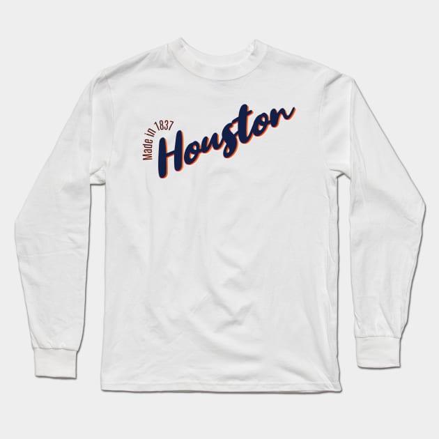 Houston in 1837 Long Sleeve T-Shirt by LB35Y5